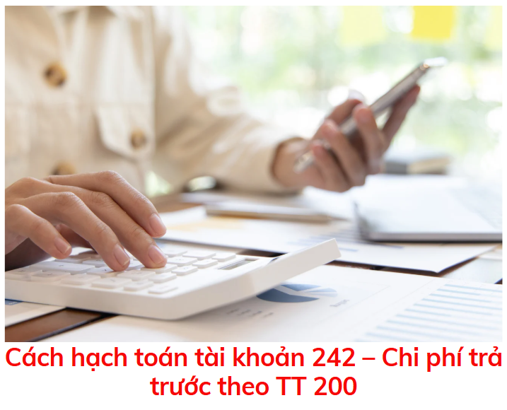 cach-hach-toan-tai-khoan-242-chi-phi-tra-truoc-theo-tt-200