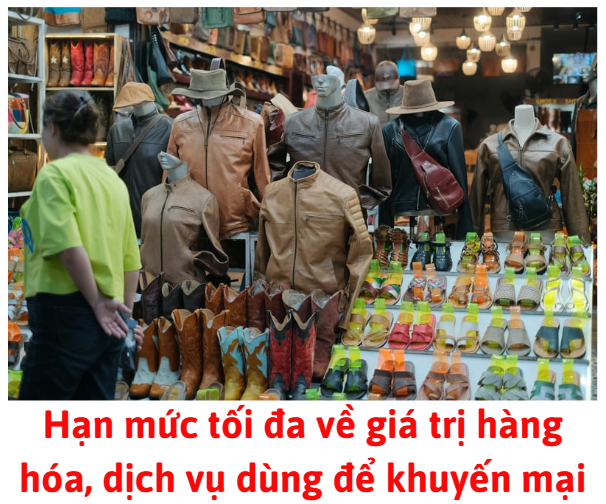 han-muc-toi-da-ve-gia-tri-hang-hoa-dich-vu-dung-de-khuyen-mai