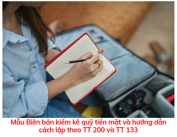 mau-bien-ban-kiem-ke-quy-tien-mat-va-huong-dan-cach-lap-theo-TT-200-va-TT-133