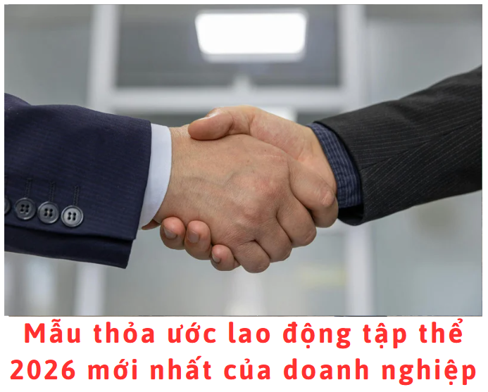 mau-thoa-uoc-lao-dong-tap-the-2026-moi-nhat-cua-doanh-nghiep