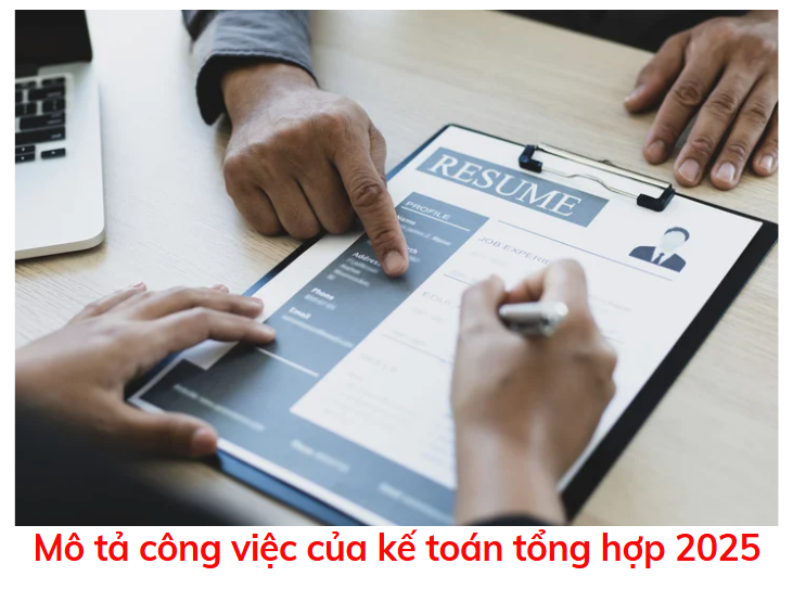 mo-ta-cong-viec-cau-ke-toan-tong-hop-2025