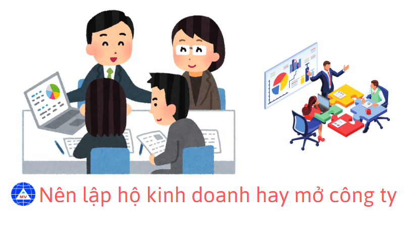 Nên lập hộ kinh doanh hay mở công ty
